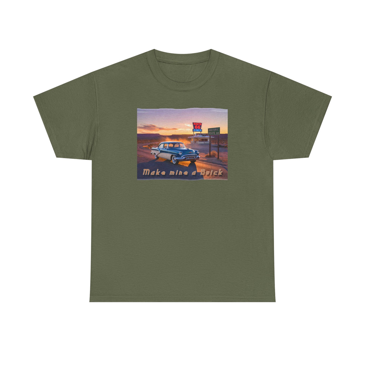 'Make Mine a Buick' Art poster print on medium weight 100% cotton T shirt