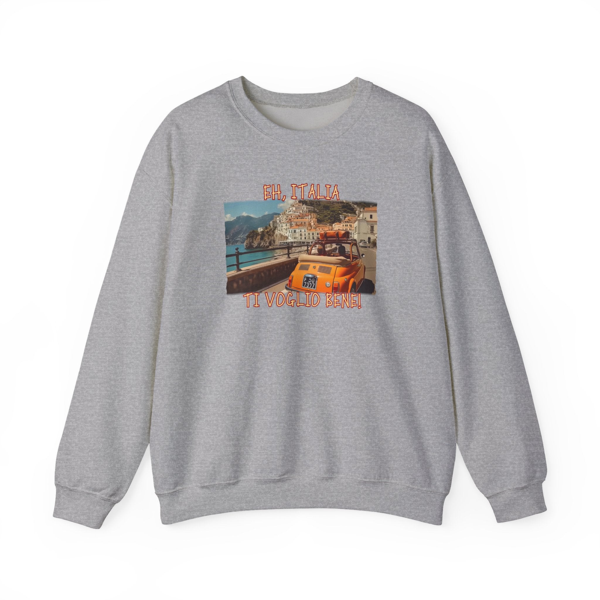 'Eh, Italia Ti Voglio Bene' Travel Pullover - Crewneck Sweatshirt with Art print