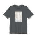 T-shirt unisexe 100 % coton Soft Style avec impression « La vie est un art ».