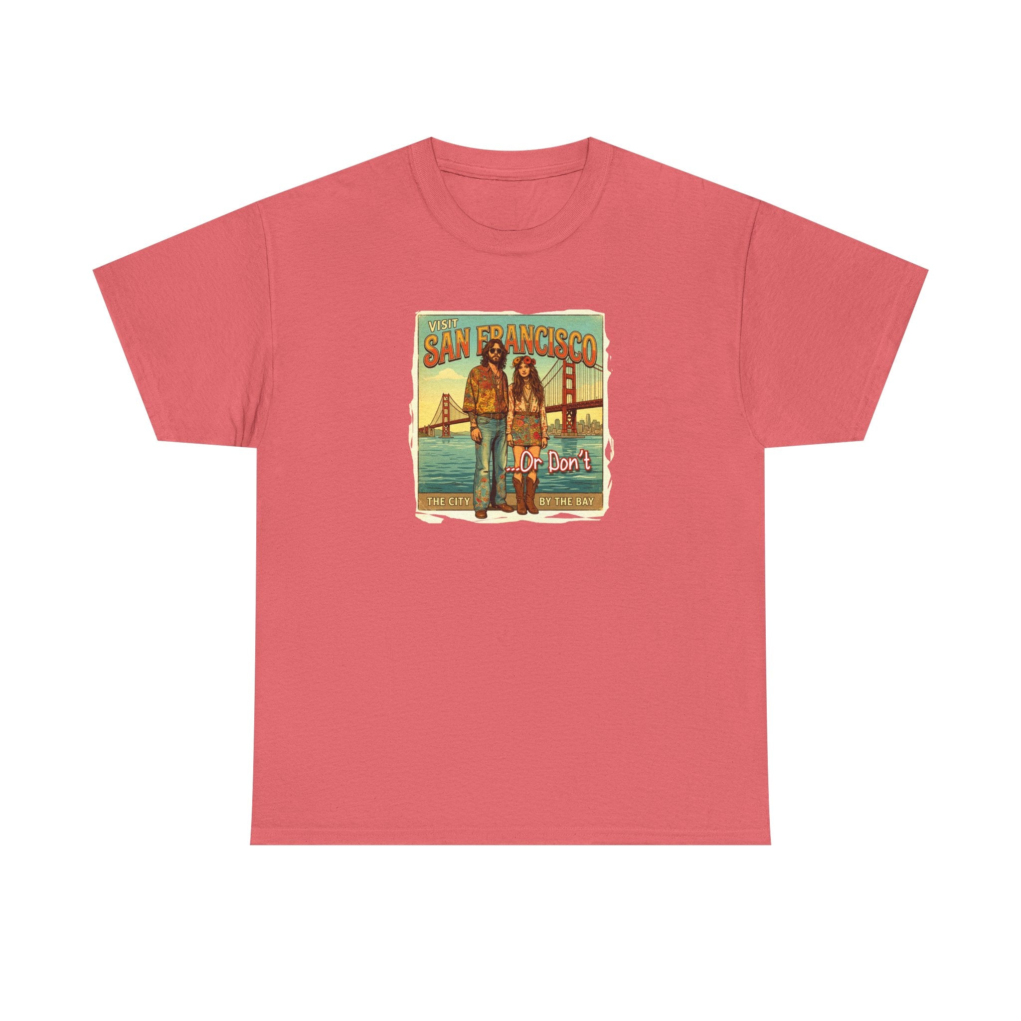Vintage 'Visit San Francisco' 'Or Don't"  on medium weight 100% cotton T Shirt.