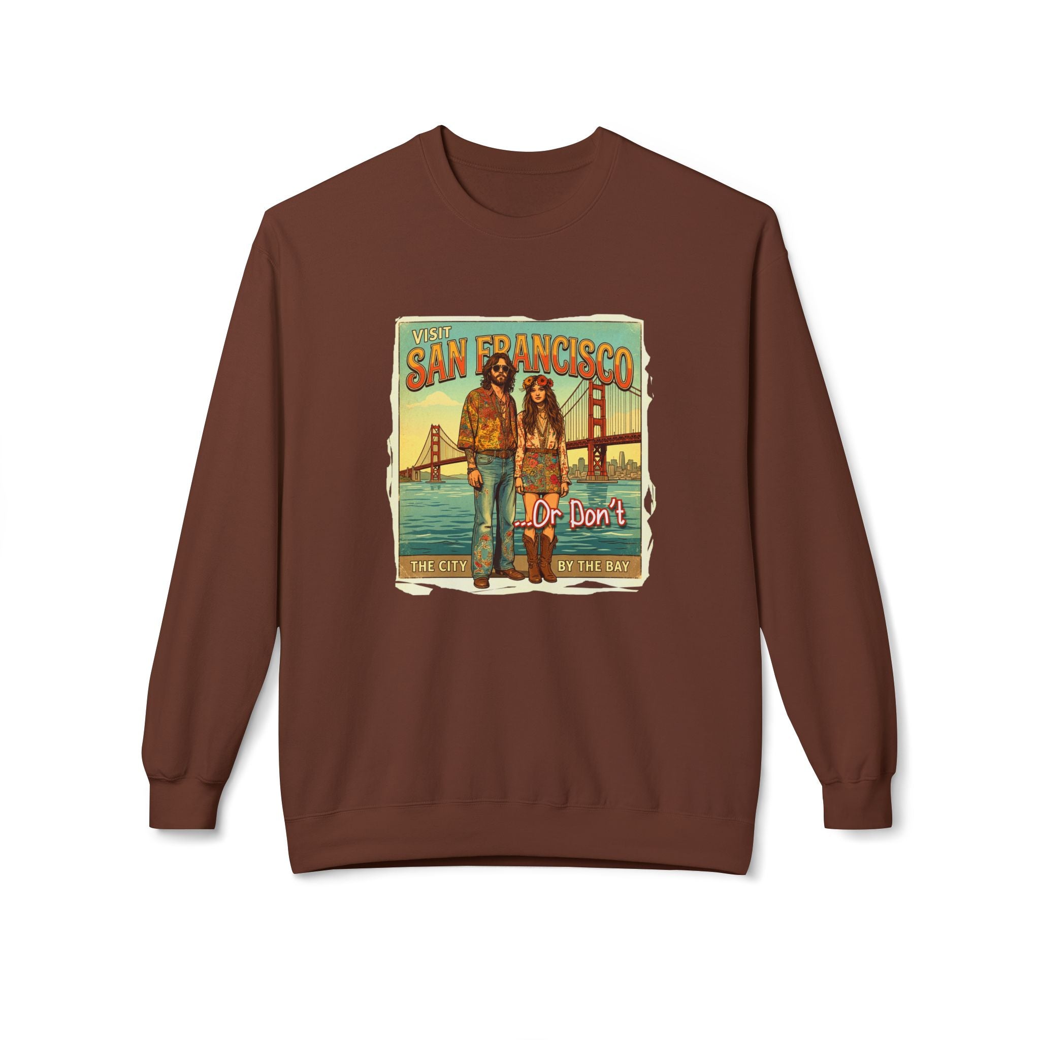 Visit San Francisco Vintage Crewneck Sweatshirt — "Or Don’t" Retro Art print