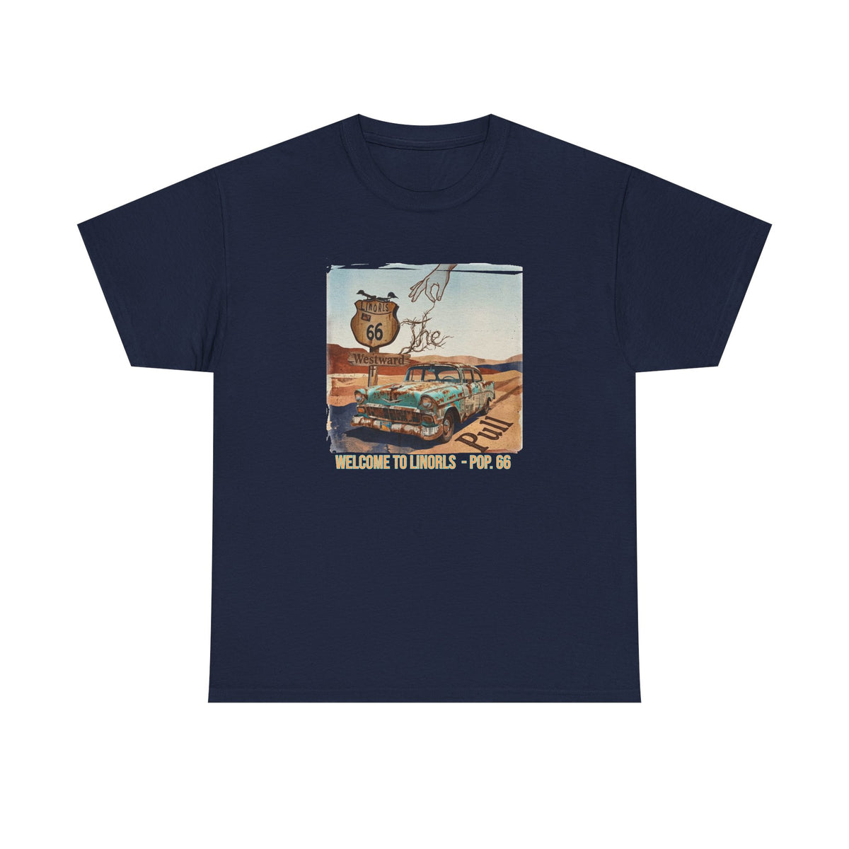 Route 66 Vintage Road Trip T‑Shirt — "Welcome to the Desert - Pop. 66" Art print
