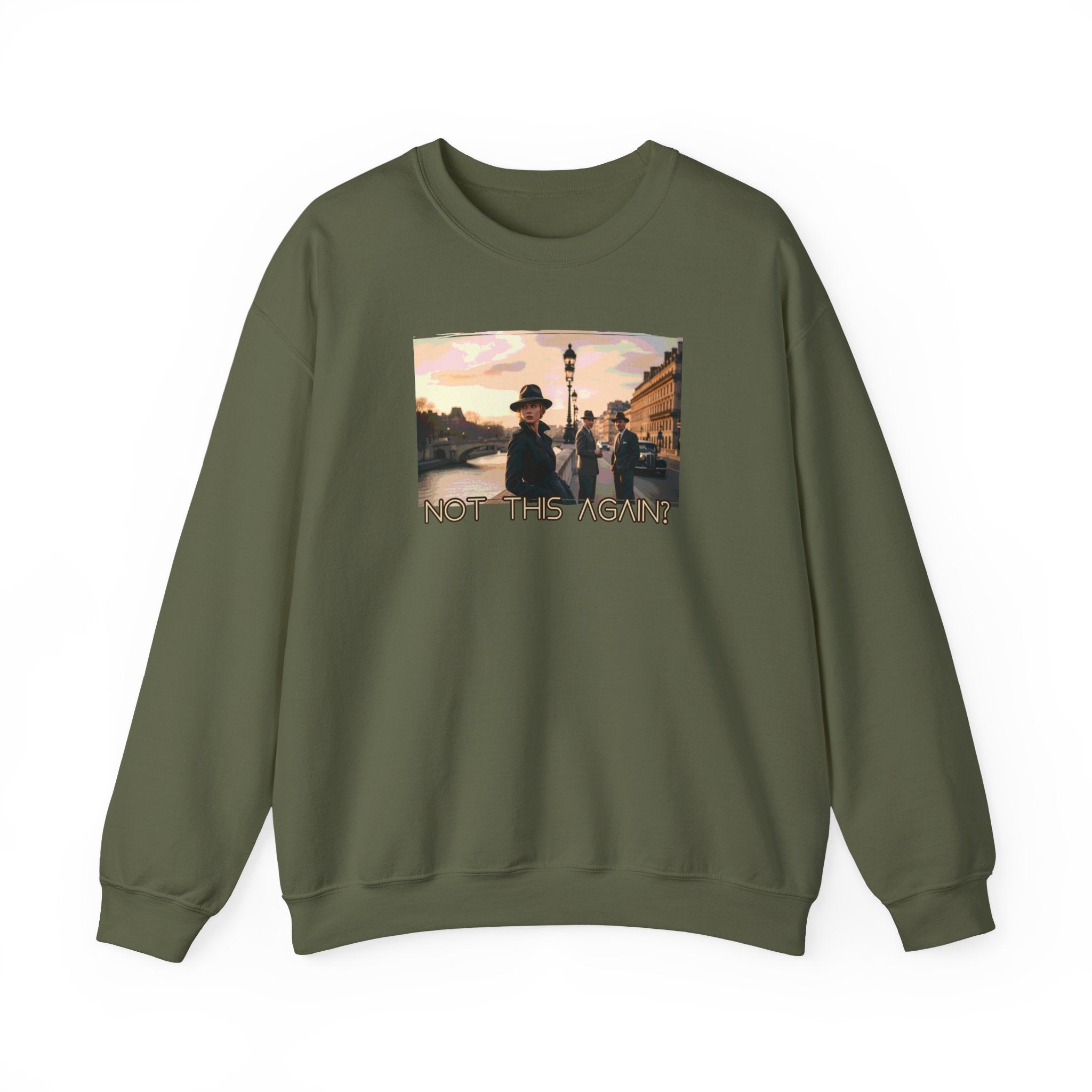 Crewneck Sweatshirt with Spy Lounge Art print — "Not This Again" on Pont Neuf.