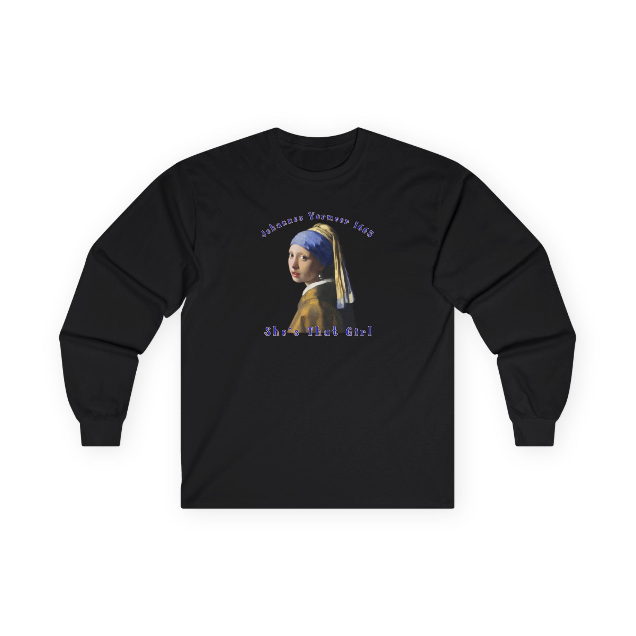 Girl with the pearl Earring Art print  by Johannes Vermeer on thick feel cotton, medium weight Long Sleeve Tee