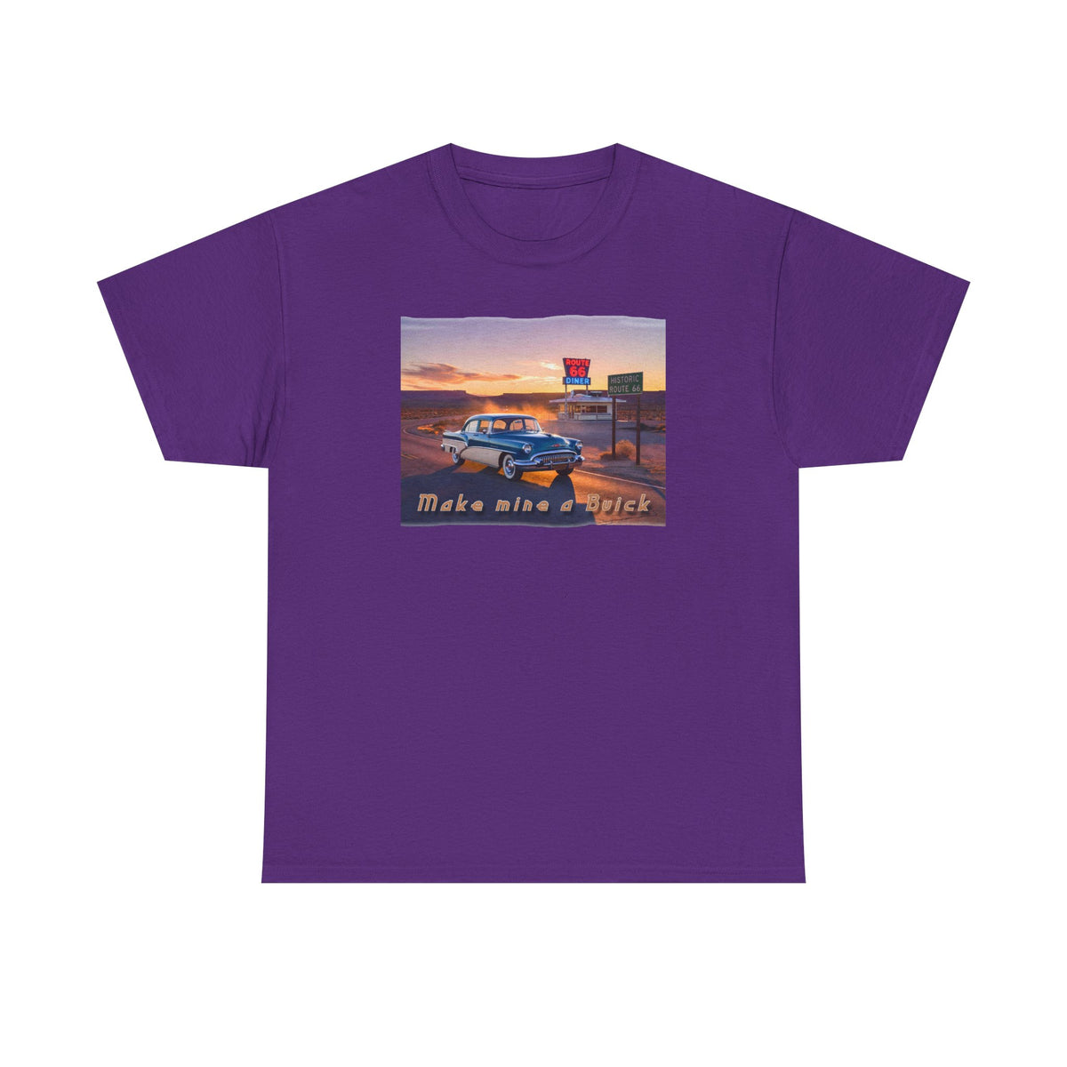 'Make Mine a Buick' Art poster print on medium weight 100% cotton T shirt