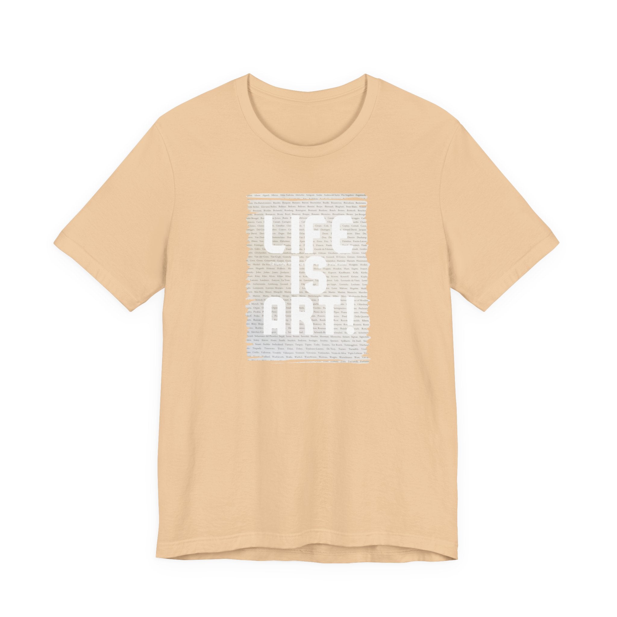 Unisex 100% cotton Soft Style T shirt with "Life is Art" art print.