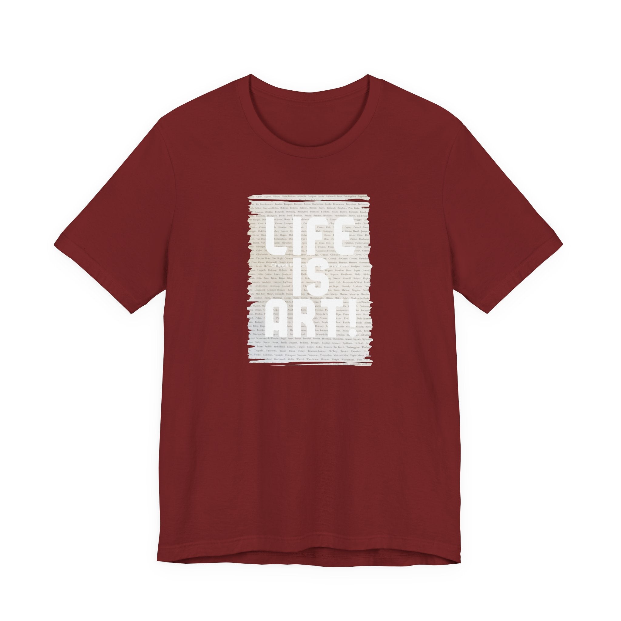 Unisex 100% cotton Soft Style T shirt with "Life is Art" art print.