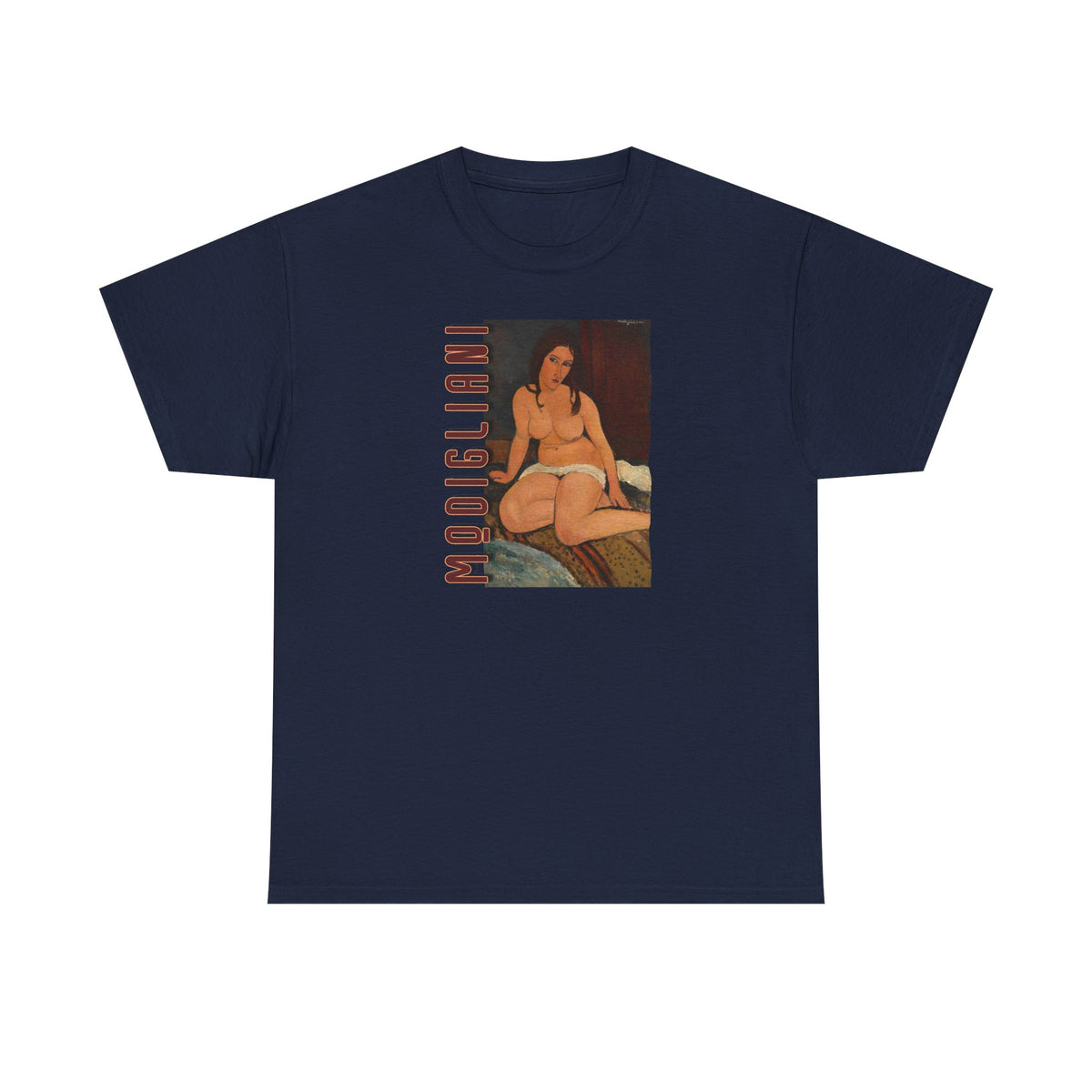 Modigliani nude on Unisex Heavy Cotton Tshirt which I'm sure he'd be pissed at!