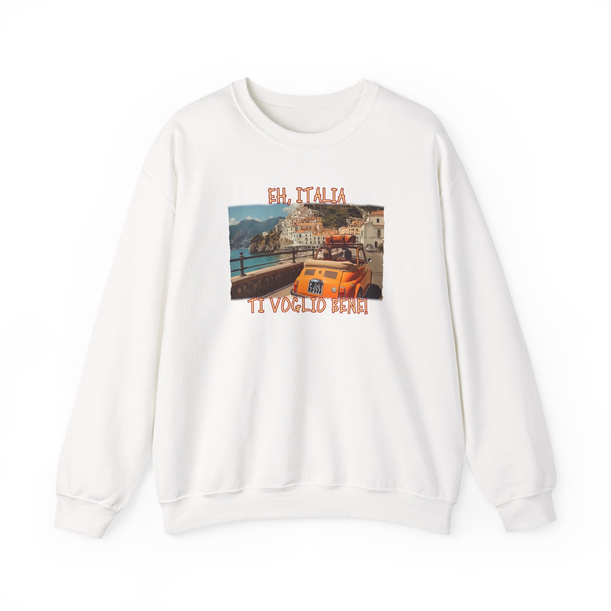 'Eh, Italia Ti Voglio Bene' Travel Pullover - Crewneck Sweatshirt with Art print