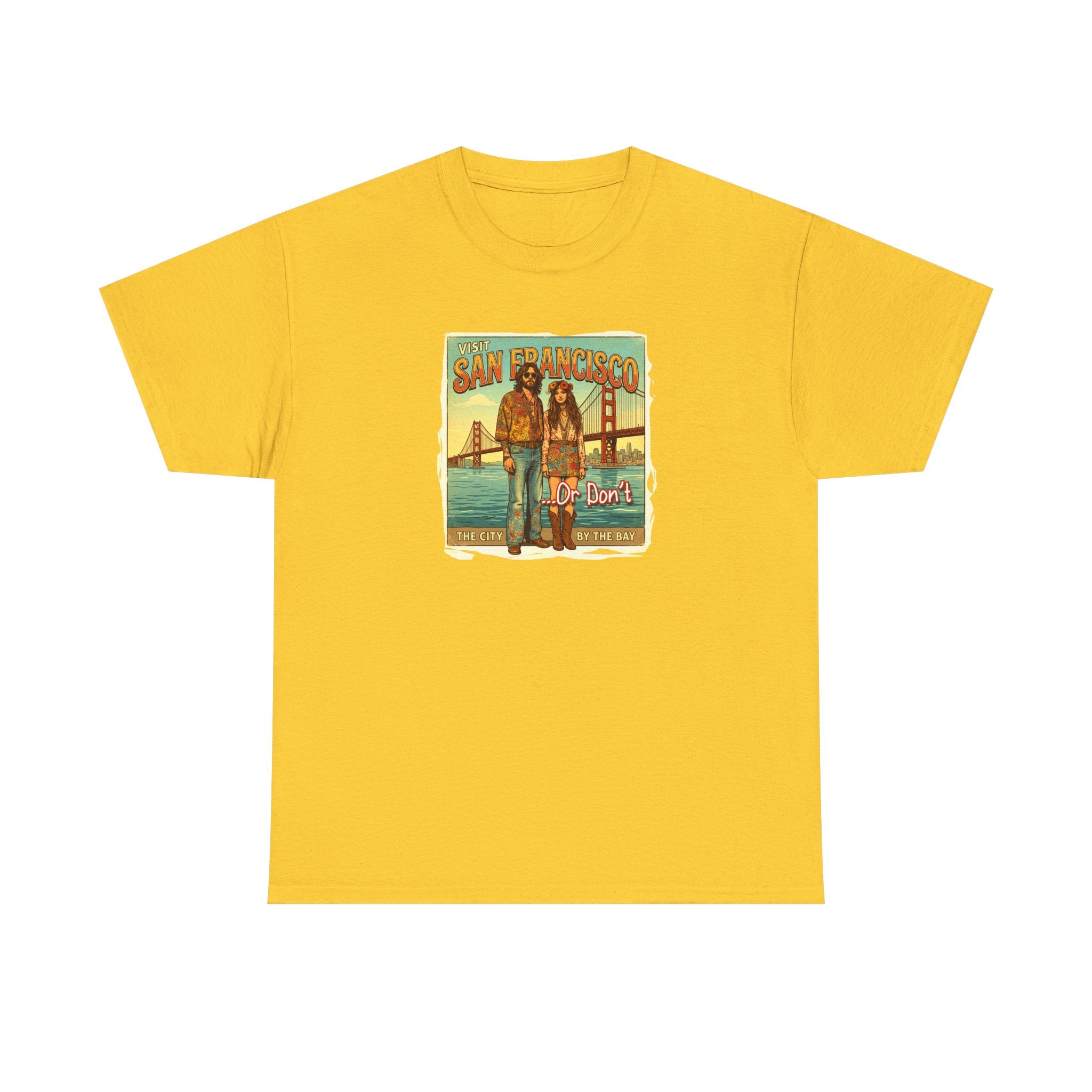 Vintage 'Visit San Francisco' 'Or Don't"  on medium weight 100% cotton T Shirt.
