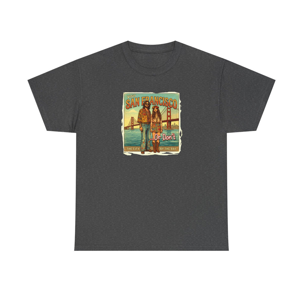 T-shirt 100 % coton de poids moyen, motif vintage « Visit San Francisco » « Ou pas ».