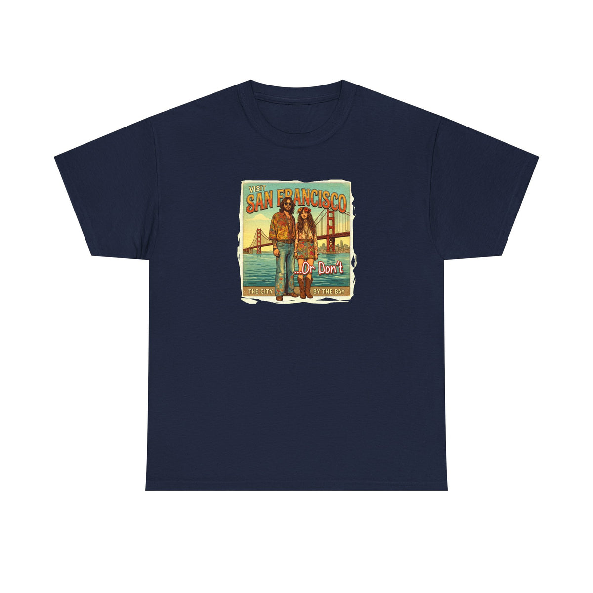 T-shirt 100 % coton de poids moyen, motif vintage « Visit San Francisco » « Ou pas ».