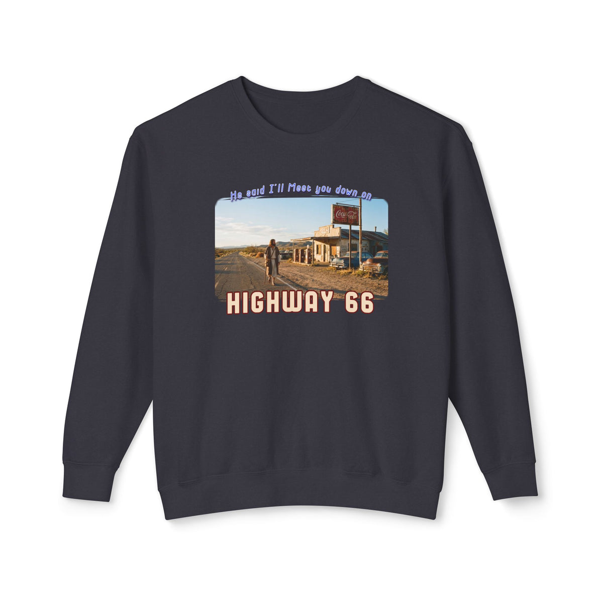 The King on Highway 66 - 100% US cotton Sweatshirt