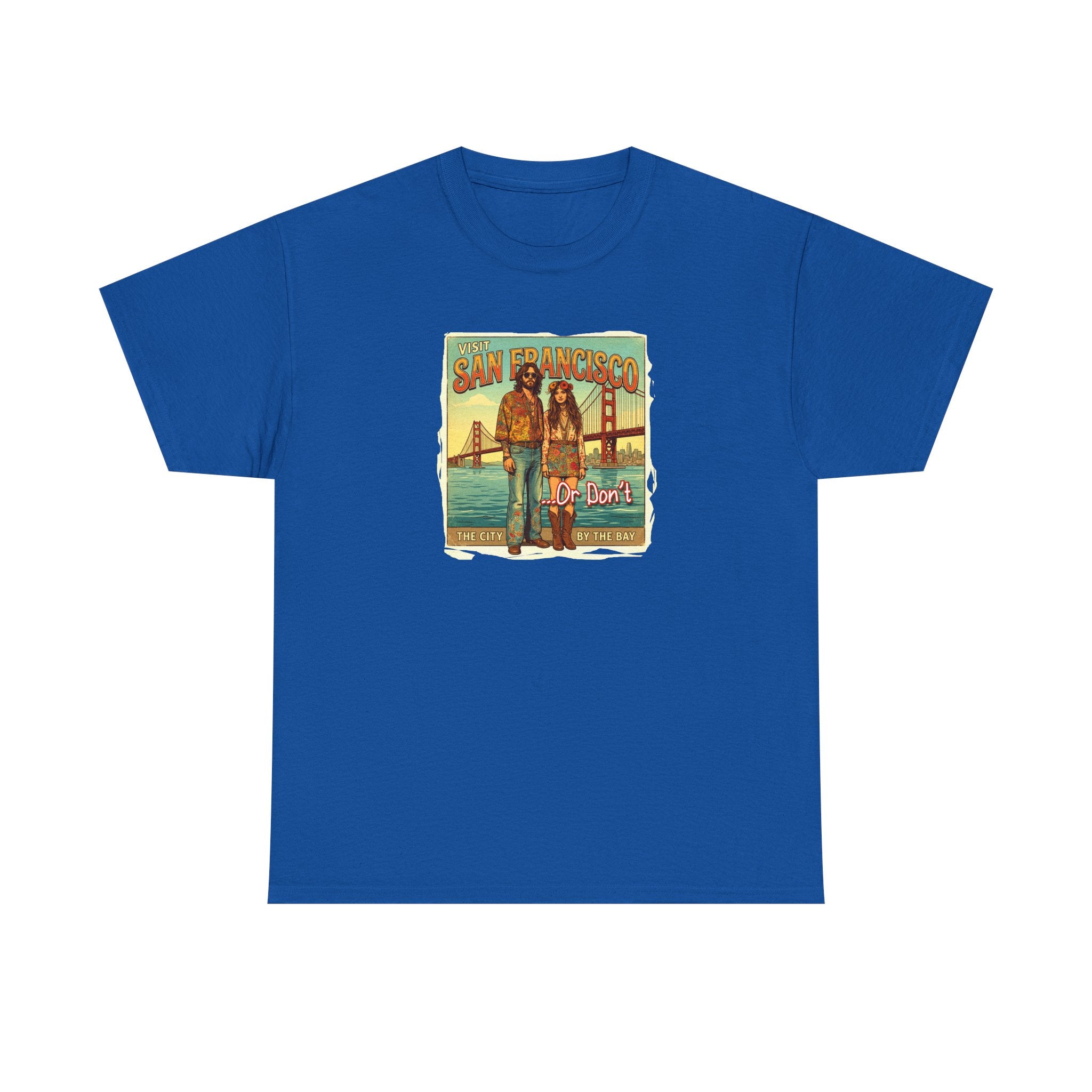 Vintage 'Visit San Francisco' 'Or Don't"  on medium weight 100% cotton T Shirt.