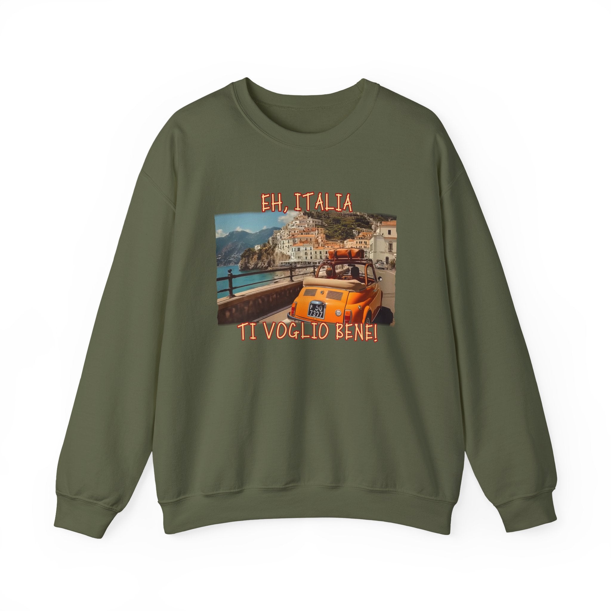 Medium heavy 50/50 blend Sweatshirt — 'Eh, Italia I love you!' Art print.