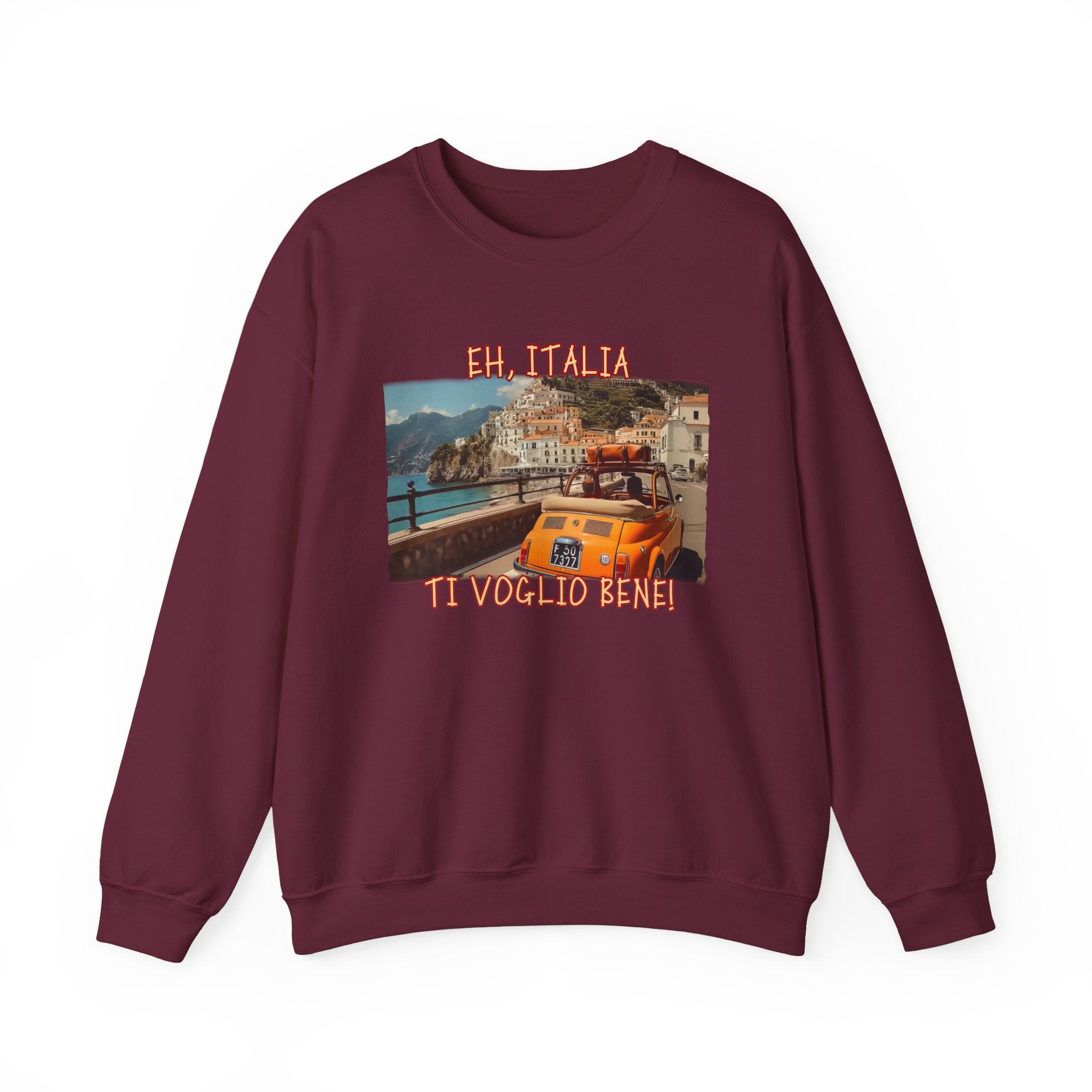 Medium heavy 50/50 blend Sweatshirt — 'Eh, Italia I love you!' Art print.