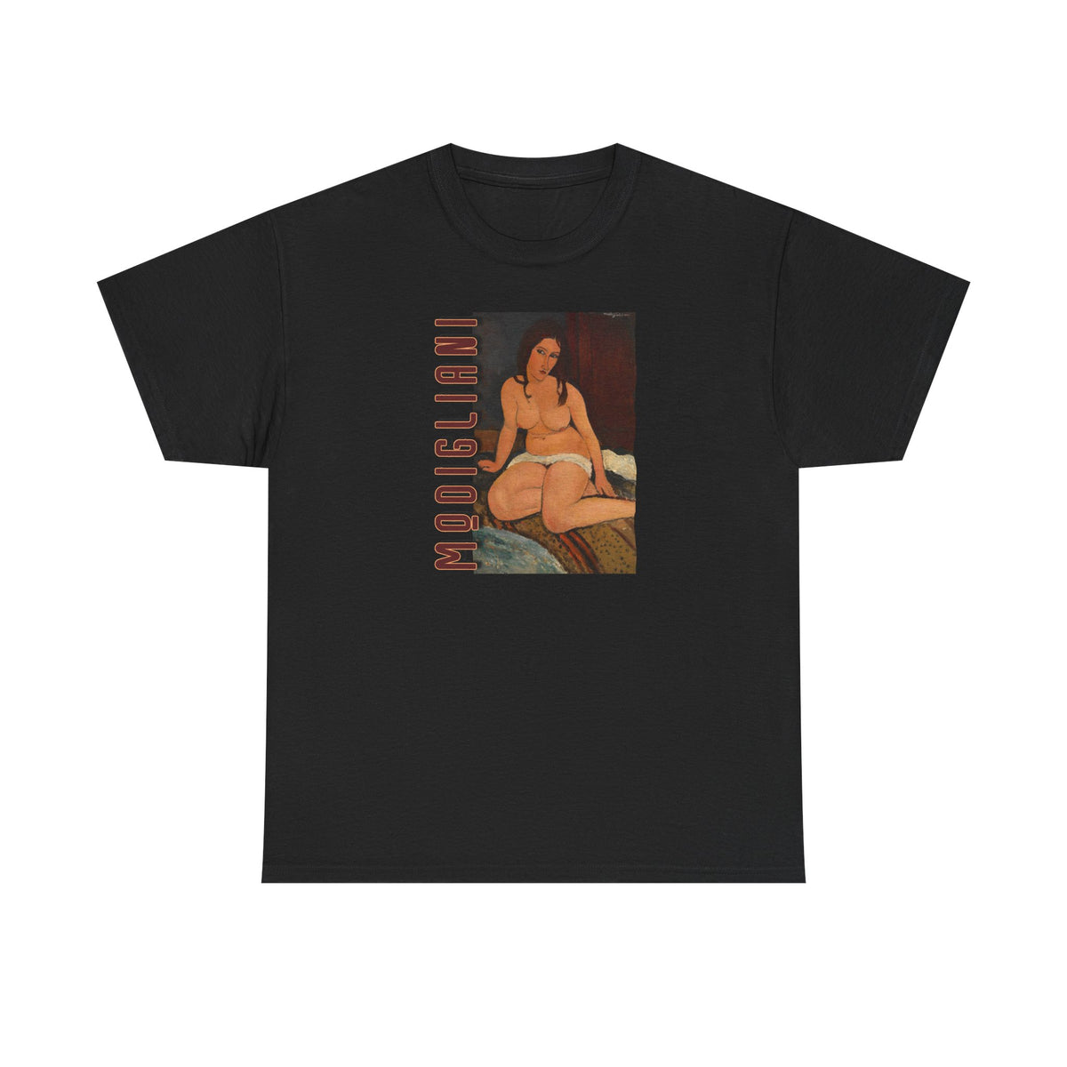 Modigliani nude on Unisex Heavy Cotton Tshirt which I'm sure he'd be pissed at!